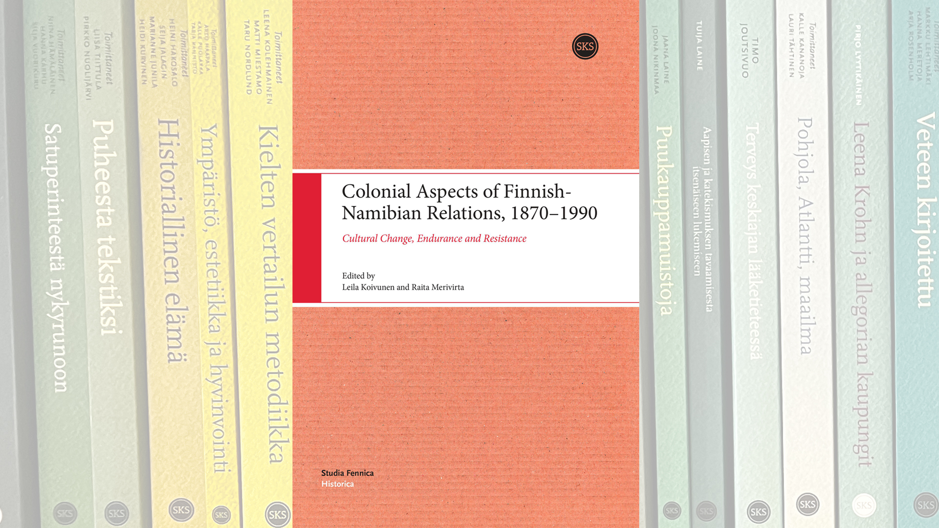 Kirjan kansi: Colonial Aspects of Finnish-Namibian Relations, 1870-1990. Cultural Change, Endurance and Resistance